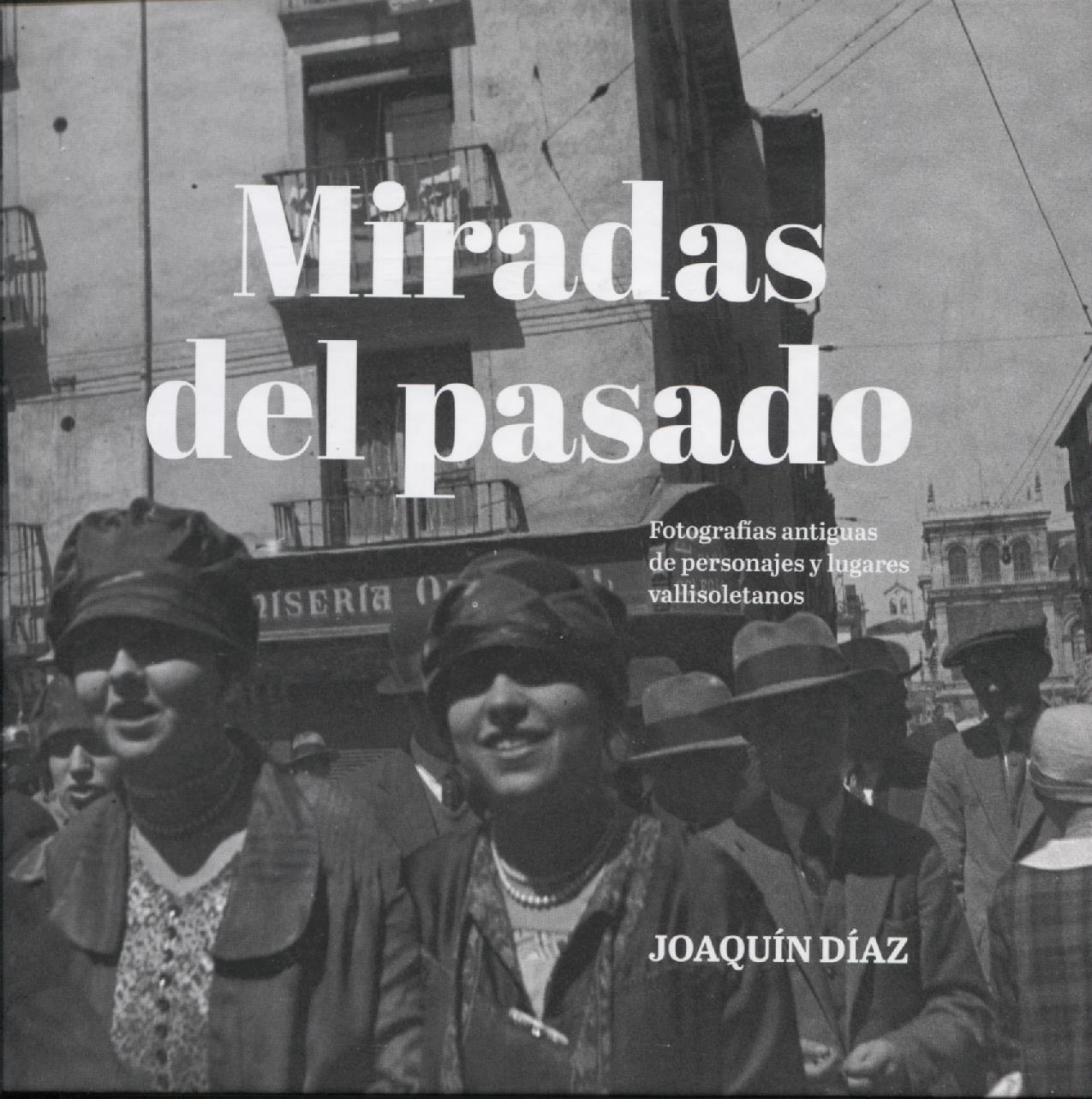 Miradas del pasado